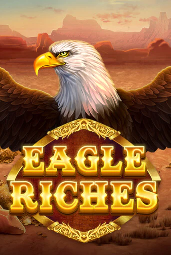 Демо игрового автомата Eagle Riches | SELECTOR BY 