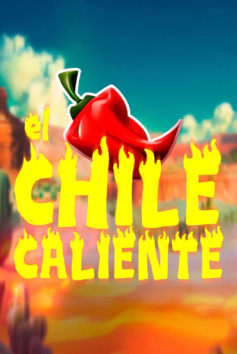 Демо игрового автомата El Chile Caliente | SELECTOR BY 