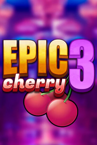 Демо игрового автомата Epic Cherry 3 | SELECTOR BY 