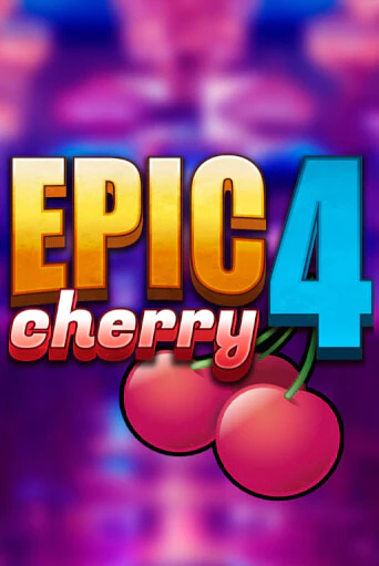 Демо игрового автомата Epic Cherry 4 | SELECTOR BY 