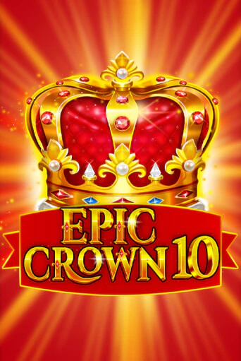 Демо игрового автомата Epic Crown 10 | SELECTOR BY 