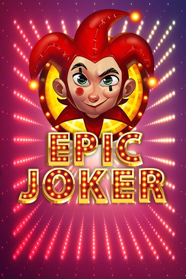 Демо игрового автомата Epic Joker | SELECTOR BY 