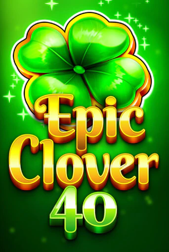 Демо игрового автомата Epic Clover 40 | SELECTOR BY 