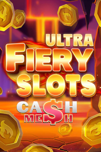 Демо игрового автомата Fiery Slots Cash Mesh Ultra | SELECTOR BY 