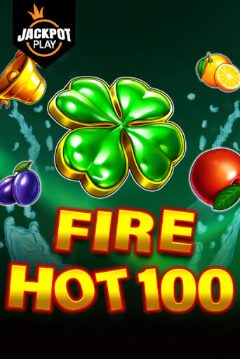 Демо игрового автомата Fire Hot 100 Jackpot Play | SELECTOR BY 