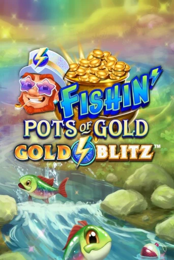 Демо игрового автомата Fishin' Pots of Gold™: Gold Blitz™ | SELECTOR BY 