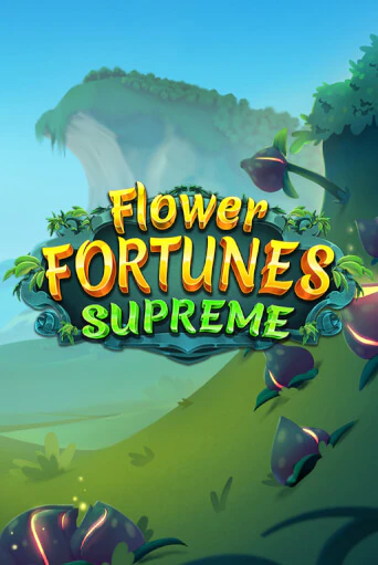 Демо игрового автомата Flower Fortunes Supreme | SELECTOR BY 