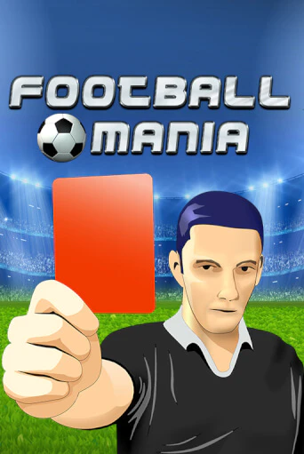 Демо игрового автомата Football Mania | SELECTOR BY 