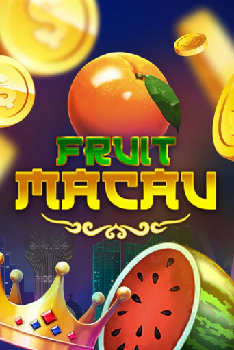 Демо игрового автомата Fruit Macau | SELECTOR BY 