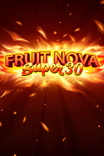 Демо игрового автомата Fruit Super Nova 30 | SELECTOR BY 