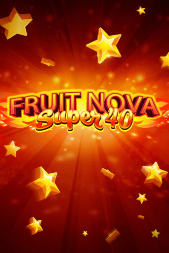 Демо игрового автомата Fruit Super Nova 40 | SELECTOR BY 