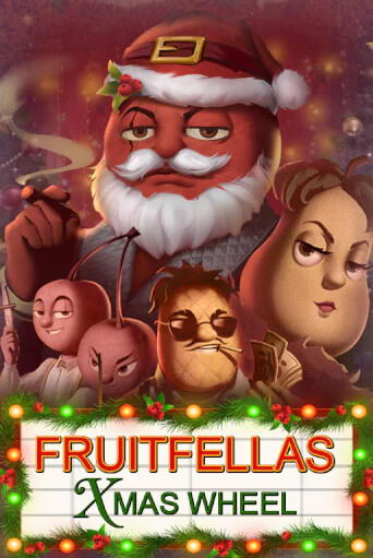 Демо игрового автомата Fruitfellas Xmas Wheel | SELECTOR BY 