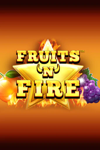 Демо игрового автомата Fruits'n'Fire | SELECTOR BY 