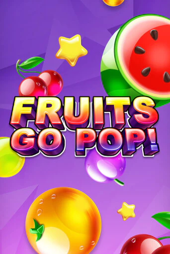 Демо игрового автомата Fruits Go Pop! | SELECTOR BY 