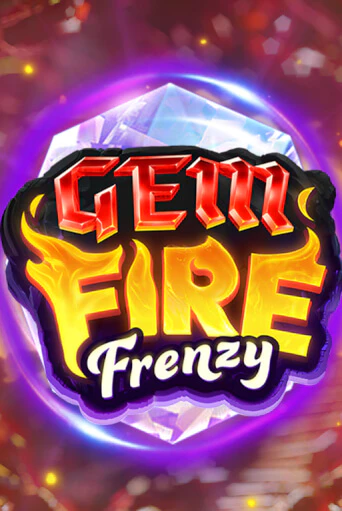 Демо игрового автомата Gem Fire Frenzy | SELECTOR BY 