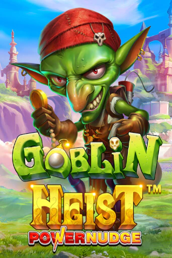 Демо игрового автомата Goblin Heist Powernudge | SELECTOR BY 