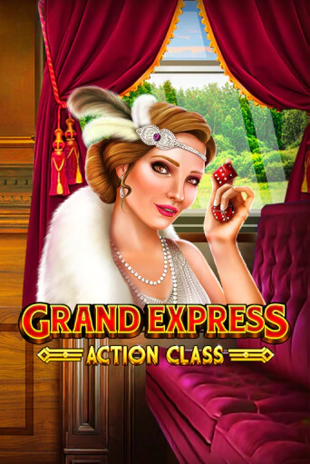 Демо игрового автомата Grand Express Action Class | SELECTOR BY 