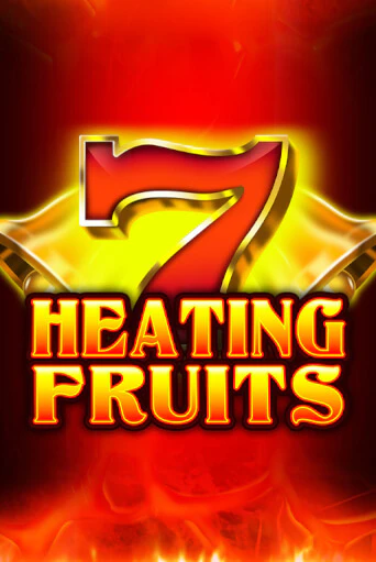 Демо игрового автомата Heating Fruits | SELECTOR BY 