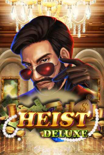 Демо игрового автомата Heist Deluxe | SELECTOR BY 