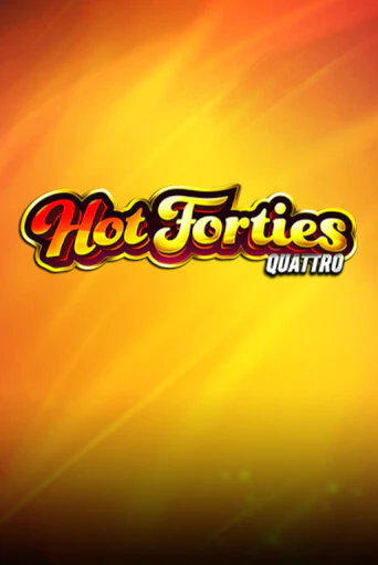 Демо игрового автомата Hot Forties Quattro | SELECTOR BY 