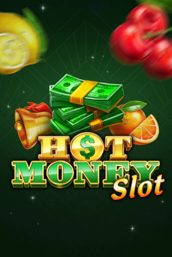 Демо игрового автомата Hot Money Slot | SELECTOR BY 