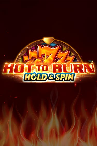 Демо игрового автомата Hot to Burn Hold and Spin | SELECTOR BY 