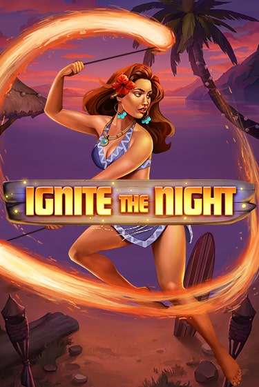 Демо игрового автомата Ignite the Night | SELECTOR BY 