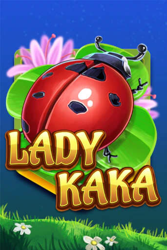 Демо игрового автомата Lady KAKA | SELECTOR BY 