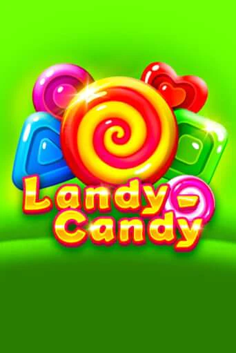 Демо игрового автомата Landy-Candy | SELECTOR BY 