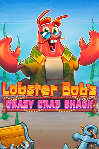 Демо игрового автомата Lobster Bob's Crazy Crab Shack | SELECTOR BY 