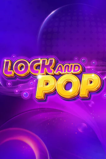 Демо игрового автомата Lock and Pop | SELECTOR BY 