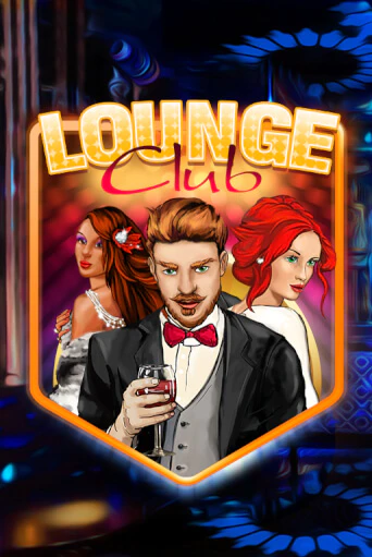 Демо игрового автомата Lounge Club | SELECTOR BY 