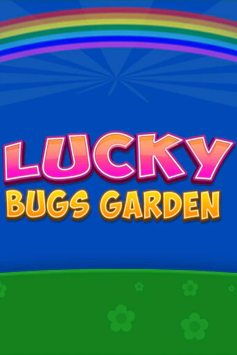 Демо игрового автомата Lucky Bugs Garden | SELECTOR BY 