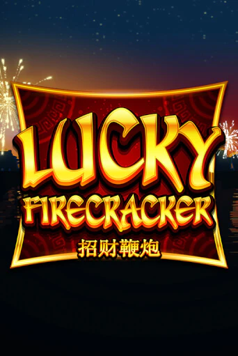 Демо игрового автомата Lucky Firecracker | SELECTOR BY 