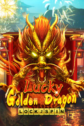 Демо игрового автомата Lucky Golden Dragon Lock 2 Spin | SELECTOR BY 