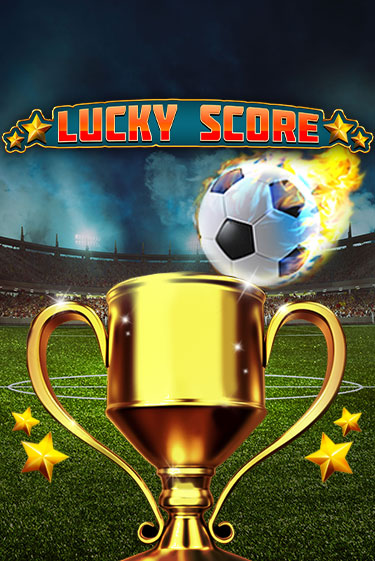 Демо игрового автомата Lucky Score | SELECTOR BY 