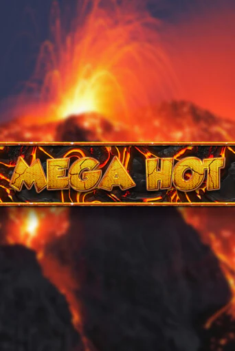 Демо игрового автомата Mega Hot | SELECTOR BY 