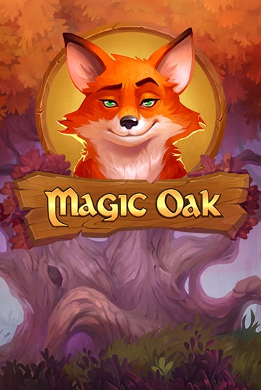 Демо игрового автомата Magic Oak | SELECTOR BY 