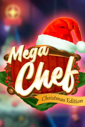 Демо игрового автомата Mega Chef Christmas Edition | SELECTOR BY 