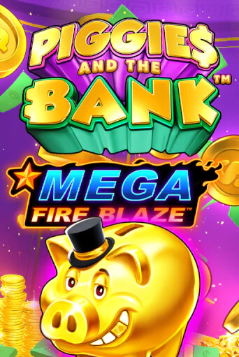 Демо игрового автомата Mega Fire Blaze: Piggies and the Bank | SELECTOR BY 