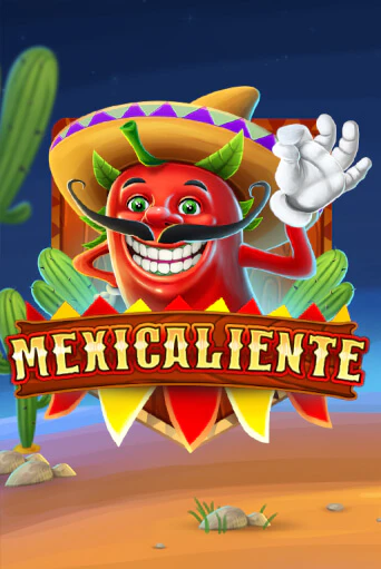 Демо игрового автомата Mexicaliente | SELECTOR BY 