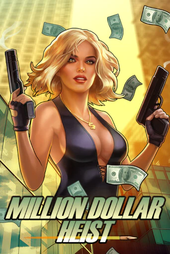 Демо игрового автомата Million Dollar Heist | SELECTOR BY 