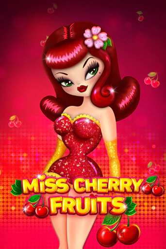 Демо игрового автомата Miss Cherry Fruits | SELECTOR BY 