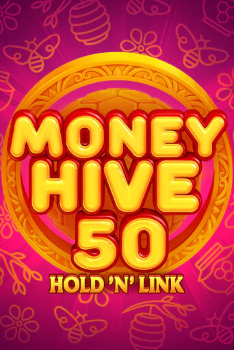 Демо игрового автомата Money Hive 50: Hold 'N' link | SELECTOR BY 