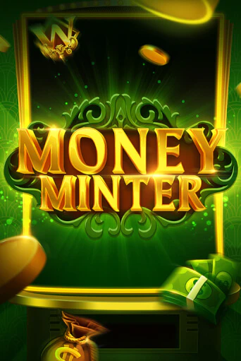 Демо игрового автомата Money Minter | SELECTOR BY 