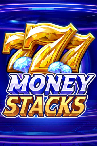 Демо игрового автомата Money Stacks | SELECTOR BY 