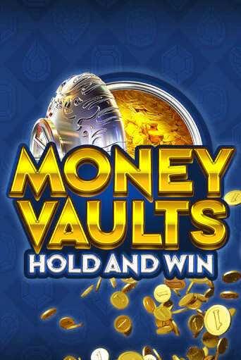 Демо игрового автомата Money Vaults | SELECTOR BY 
