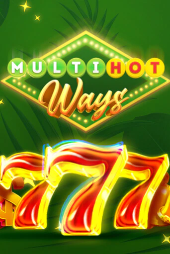 Демо игрового автомата Multi Hot Ways | SELECTOR BY 