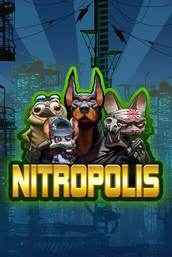 Демо игрового автомата Nitropolis | SELECTOR BY 