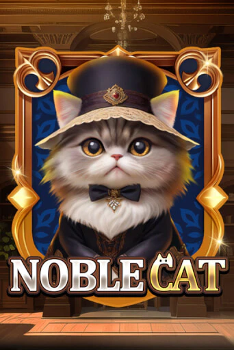 Демо игрового автомата Noble Cat | SELECTOR BY 